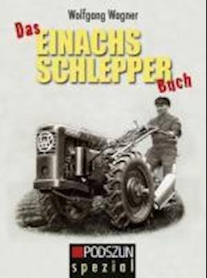 Cover for W. Wagner · Einachs Schlepper (Book)