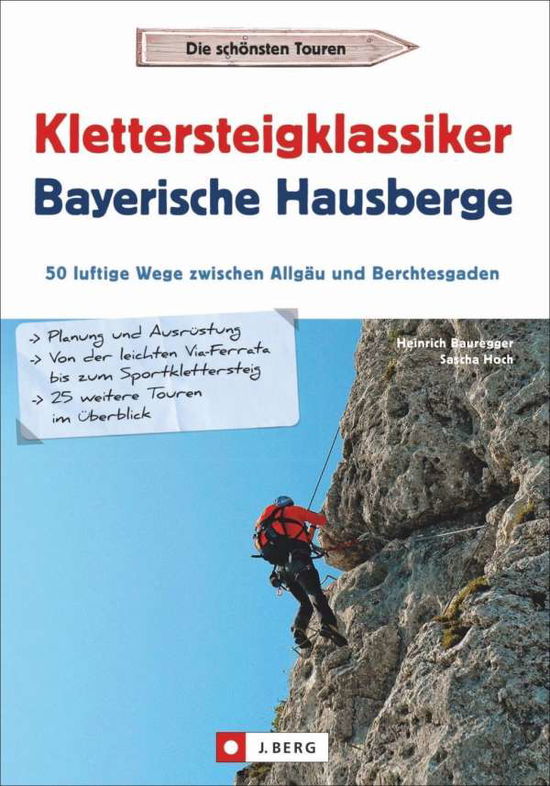 Cover for Bauregger · Klettersteigkl.Bayer.Hausberg (Book)