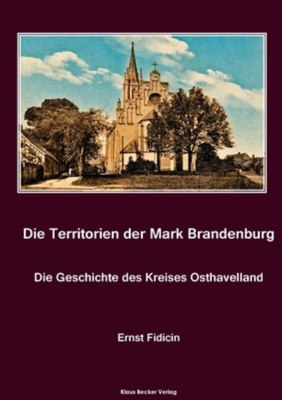 Cover for Ernst Fidicin · Territorien der Mark Brandenburg. Die Geschichte des Kreises Osthavelland (Paperback Book) (2021)