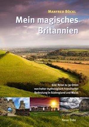 Cover for Manfred Böckl · Mein magisches Britannien (Paperback Book) (2020)