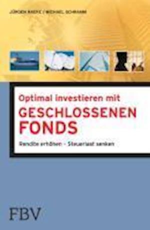 Optimal investieren mit Geschlo - Schramm - Books -  - 9783898797665 - 