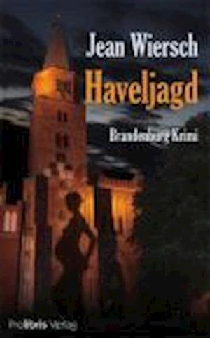 Haveljagd - Jean Wiersch - Książki - Prolibris Verlag - 9783935263665 - 22 października 2009