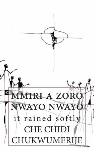 Cover for Che Chidi Chukwumerije · Mmiri a Zoro Nwayo Nwayo (Paperback Book) (2015)
