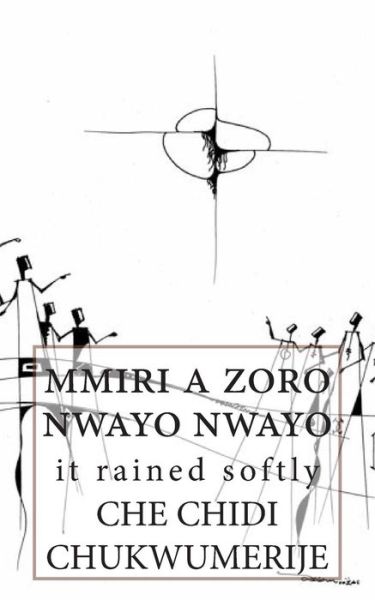 Cover for Che Chidi Chukwumerije · Mmiri a Zoro Nwayo Nwayo (Taschenbuch) (2015)