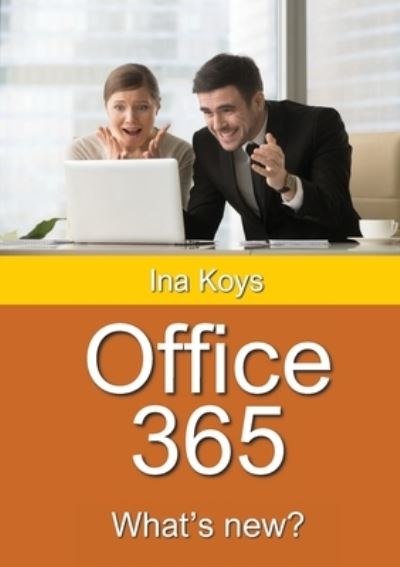 Cover for Ina Koys · Office 365 (Paperback Book) (2021)