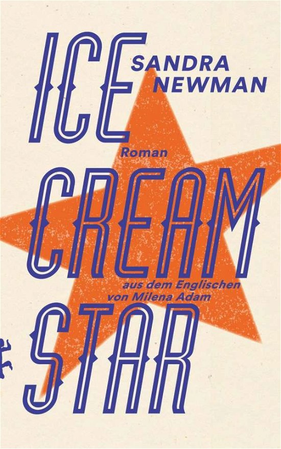 Cover for Newman · Ice Cream Star (Book)