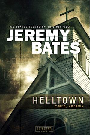 Cover for Jeremy Bates · Helltown (Bok) (2022)