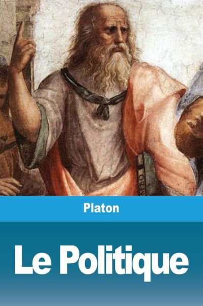 Cover for Platon · Le Politique (Taschenbuch) (2020)