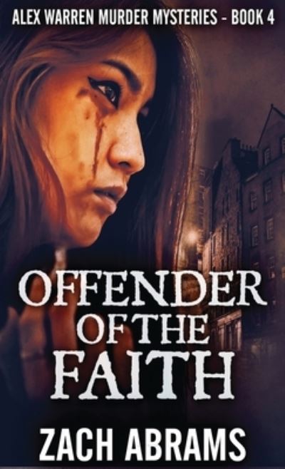 Cover for Zach Abrams · Offender Of The Faith (Hardcover Book) (2021)