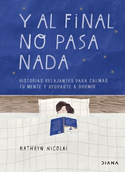Cover for Kathryn Nicolai · Y al final no pasa nada (Paperback Bog) (2021)