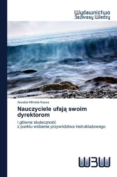 Cover for Kassa · Nauczyciele ufaja swoim dyrektoro (Book) (2020)