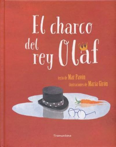 El Charco del Rey Olaf - Mar Pavon - Books - Editorial Tramuntana - 9788416578665 - May 15, 2018