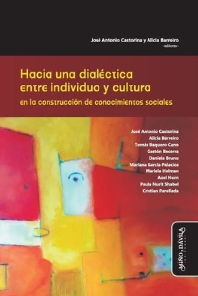 Cover for Alicia Barreiro · Hacia una dialectica entre individuo y cultura en la construccion de conocimientos sociales (Paperback Book) (2021)