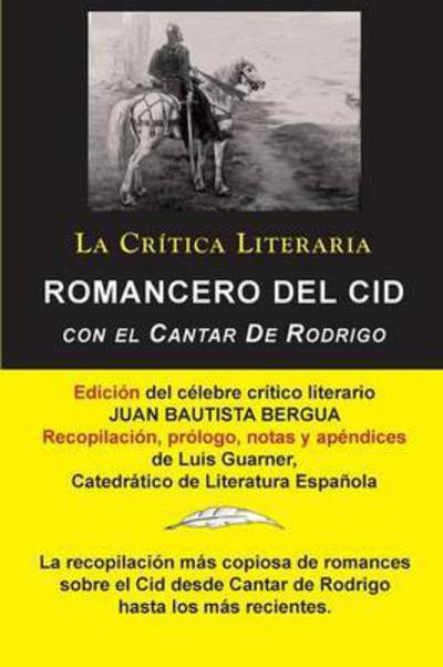 Cover for Bergua, Juan Bautista (Ediciones Ibericas) · Romancero Del Cid con el Cantar De Rodrigo; Coleccion La Critica Literaria por el celebre critico literario Juan Bautista Bergua, Ediciones Ibericas (Paperback Book) (2015)