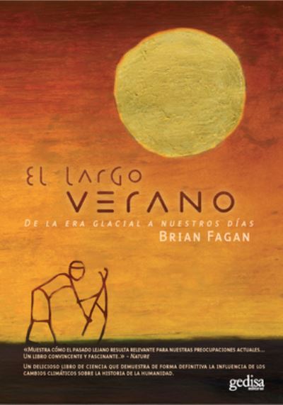 Cover for Brian Fagan · Largo Verano, El. De La Era Glacial a Nuestros Dias (Paperback Book) (2021)