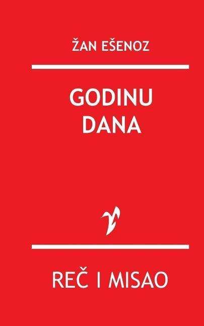 Cover for Zan Esenoz · Godinu Dana (Paperback Bog) (2015)