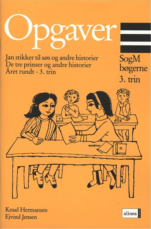 Søren & Mette: S og M-bøgerne, 3.Trin, Opgaver - Knud Hermansen; Ejvind Jensen - Bøker - Alinea - 9788723014665 - 29. august 2011