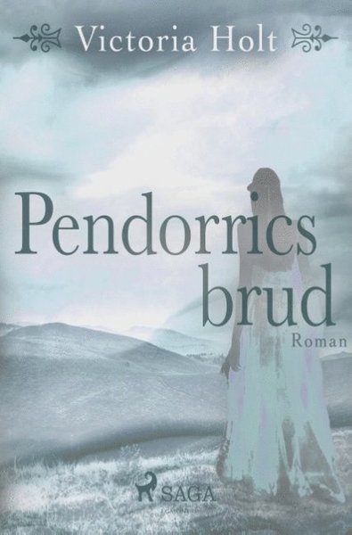 Cover for Victoria Holt · Pendorrics brud (Buch) (2018)