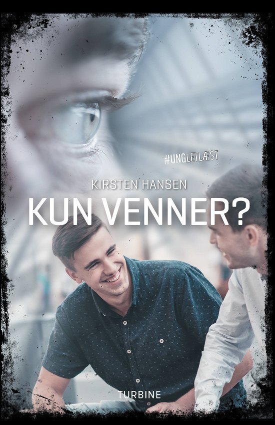 Cover for Kirsten Hansen · #UNGLETLÆST: Kun venner? (Hardcover Book) [1º edição] (2020)