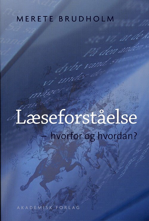 Cover for Merete Brudholm · Læseforståelse - hvorfor og hvordan? 2.udg. (Sewn Spine Book) [2.º edición] (2011)