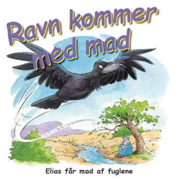 Cover for Tim Dowley · Ravn kommer med mad (Book) [1st edition] (2006)