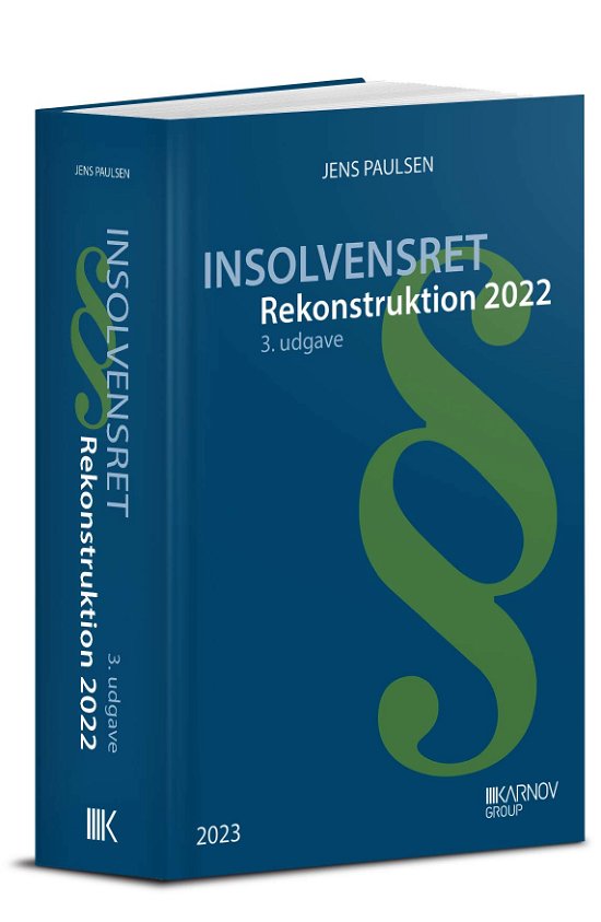 Cover for Jens Paulsen · Insolvensret - Rekonstruktion 2022 (Hardcover Book) [3rd edition] (2023)