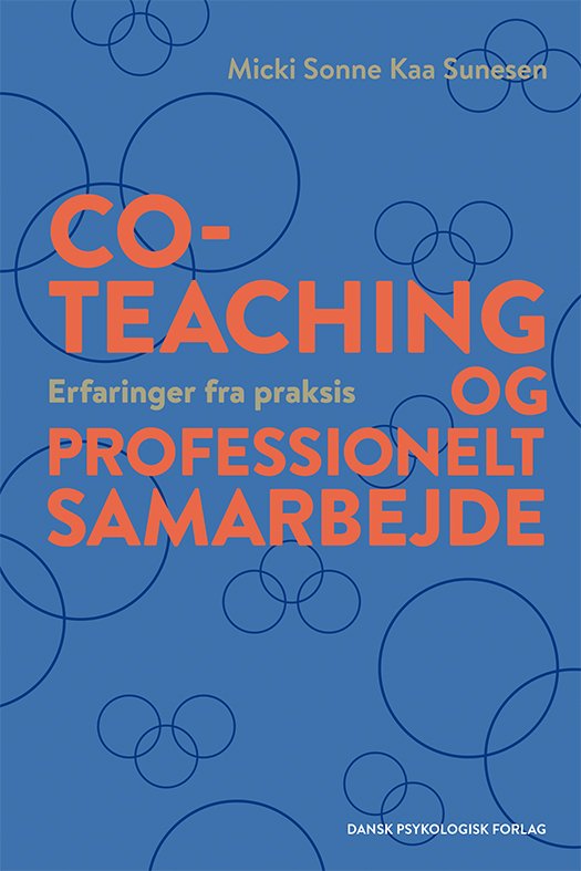 Cover for Micki Sonne Kaa Sunesen · Co-teaching og professionelt samarbejde (Hæftet bog) [1. udgave] (2024)