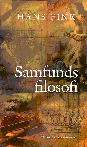 Cover for Hans Fink · Samfundsfilosofi (Poketbok) [6:e utgåva] (2003)