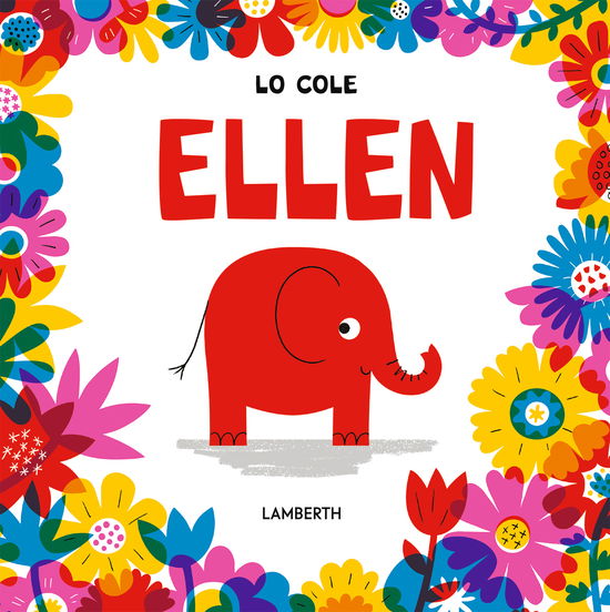 Cover for Lo Cole · Ellen (Bound Book) [1st edition] (2024)