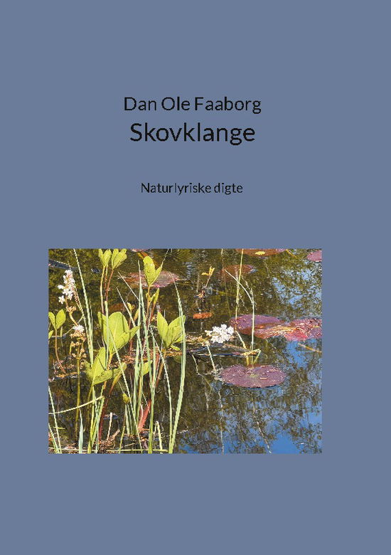 Cover for Dan Ole Faaborg · Skovklange (Hardcover Book) [1º edição] (2025)