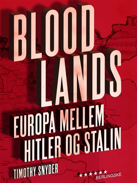 Bloodlands - Timothy Snyder - Bøger - Jyllands-Postens Forlag - 9788776922665 - 6. september 2011