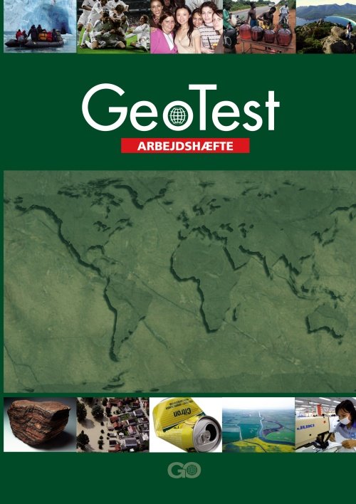 Geotoper: GeoTest arbejdshæfte - Jørgen Steen Nils Hansen - Bøger - GO Forlag - 9788777024665 - 2006