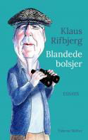Cover for Klaus Rifbjerg · Blandede bolsjer (Taschenbuch) [1. Ausgabe] (2014)
