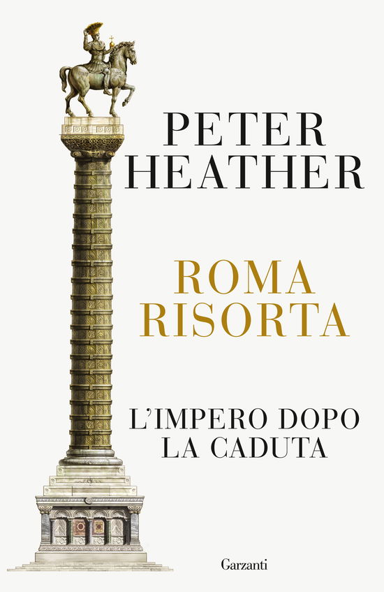 Cover for Peter Heather · Roma Risorta. L'impero Dopo La Caduta (Bok)