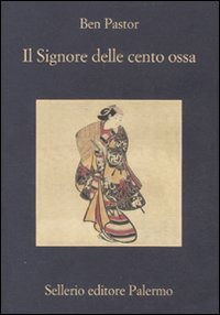 Il signore delle cento ossa - Ben Pastor - Gadżety - Sellerio di Giorgianni - 9788838925665 - 12 maja 2011