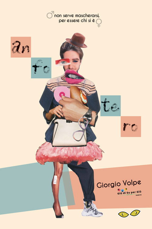 Cover for Giorgio Volpe · Anfotero. Non Serve Mascherarsi, Per Essere Chi Si E' (Bok)