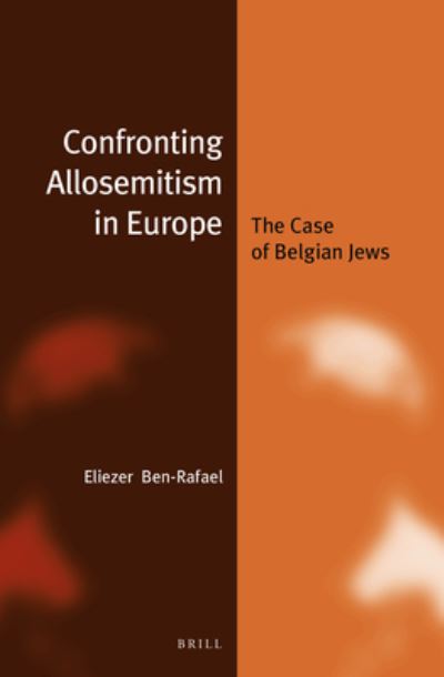 Cover for Eliezer Ben-Rafael · Confronting Allosemitism in Europe (paperback) (Paperback Book) (2016)