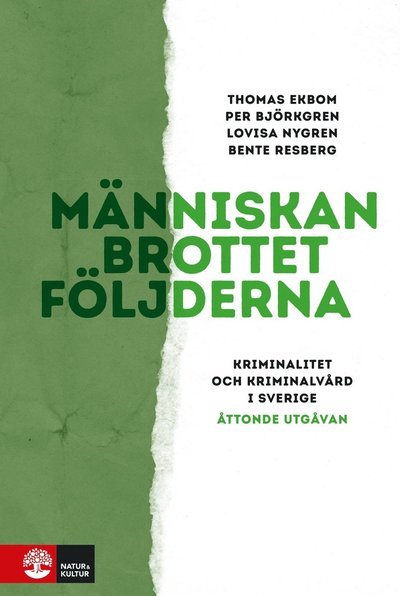 Cover for Bente Resberg · Människan, brottet, följderna (Bok) (2016)