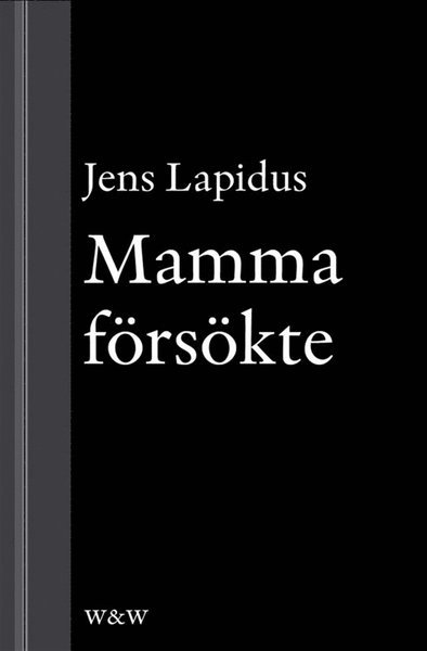 Cover for Jens Lapidus · Mamma försökte: En novell ur Mamma försökte (ePUB) (2012)