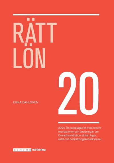 Cover for Erika Dahlgren · Rätt Lön 2020 (Book) (2020)