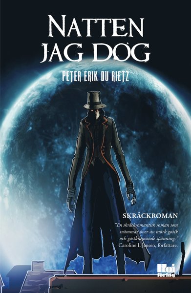 Cover for Peter Erik Du Rietz · Natten jag dog (Hardcover Book) (2015)