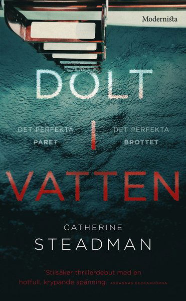 Dolt i vatten - Catherine Steadman - Kirjat - Modernista - 9789178932665 - keskiviikko 27. toukokuuta 2020