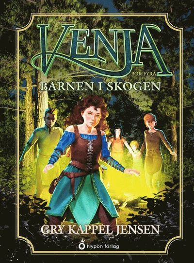 Cover for Gry Kappel Jensen · Venja - Barnen i skogen (Hardcover Book) [Ned edition] (2025)