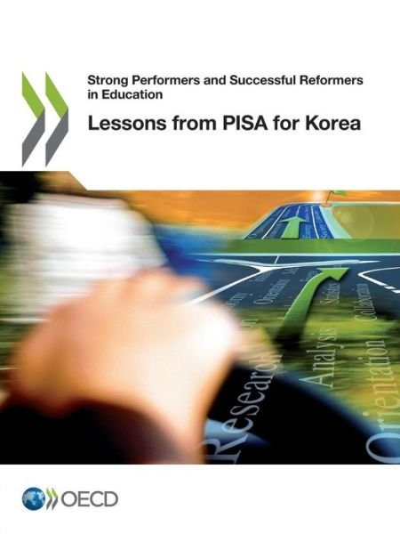 Cover for Oecd Organisation for Economic Co-operation and Development · Strong Performers and Successful Reformers in Education Lessons from Pisa for Korea (Paperback Book) (2014)