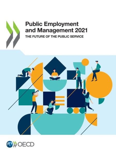 Cover for Organisation for Economic Co-operation and Development · Public employment and management 2021 (Pocketbok) (2021)