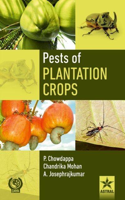 Cover for P Chowdappa · Pests of Plantation Crops (Hardcover Book) (2018)
