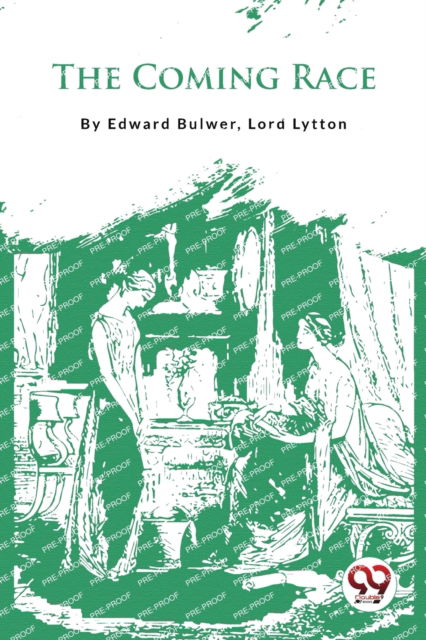 Cover for Edward Bulwer · The Coming Race (Paperback Book) (2023)