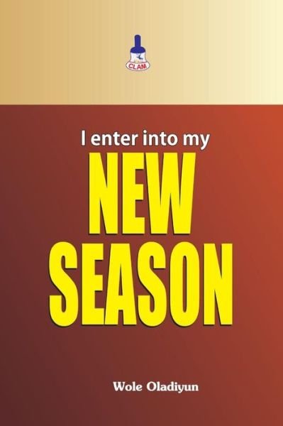 Cover for Wole Oladiyun · I Enter into My New Season (Paperback Book) (2014)