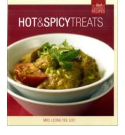 Cover for Yee Soo Leong · Hot and Spicy Treats: The Best of Singapore's Recipes (Paperback Bog) (2010)