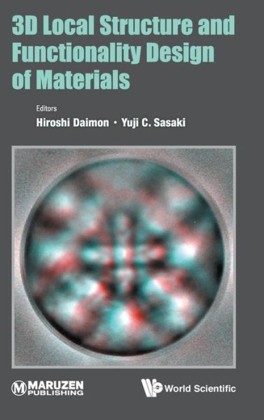 Cover for Horishi Daimon · 3d Local Structure And Functionality Design Of Materials (Hardcover Book) (2019)